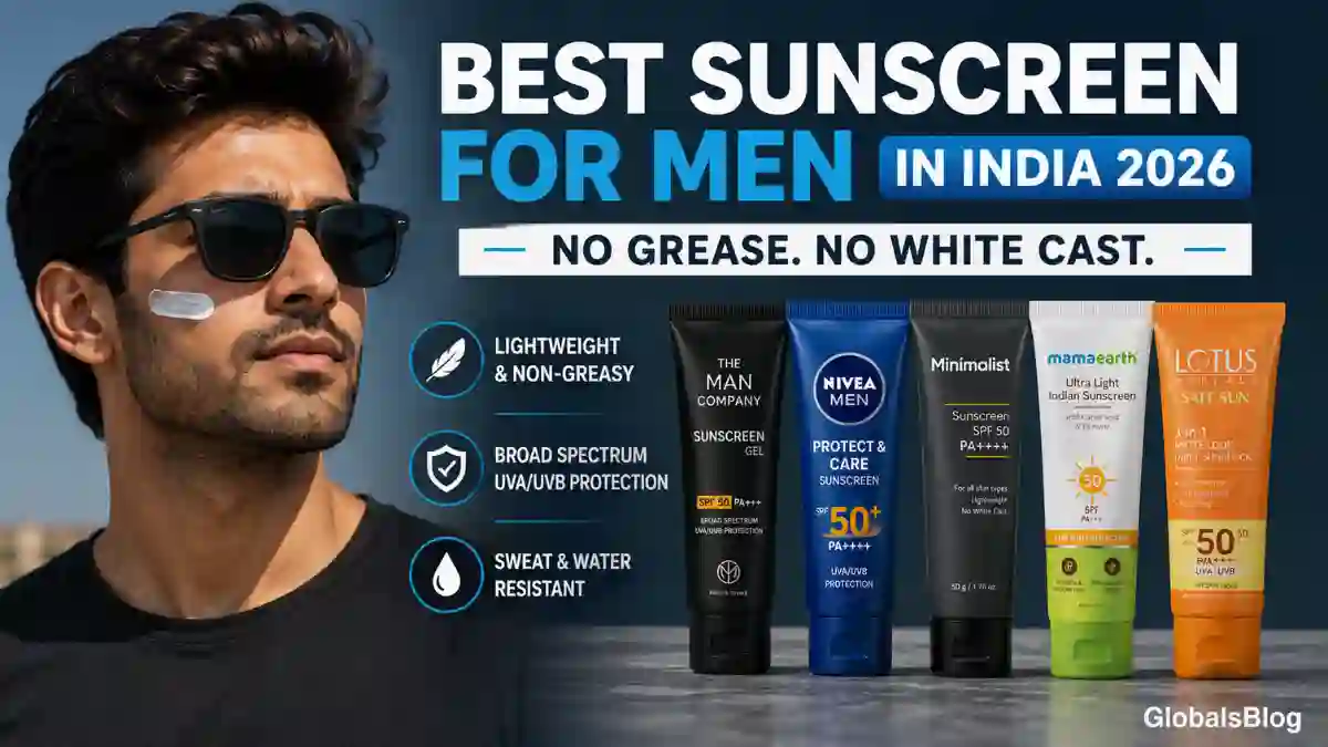 Best Sunscreen for Men India 2026 — No Grease